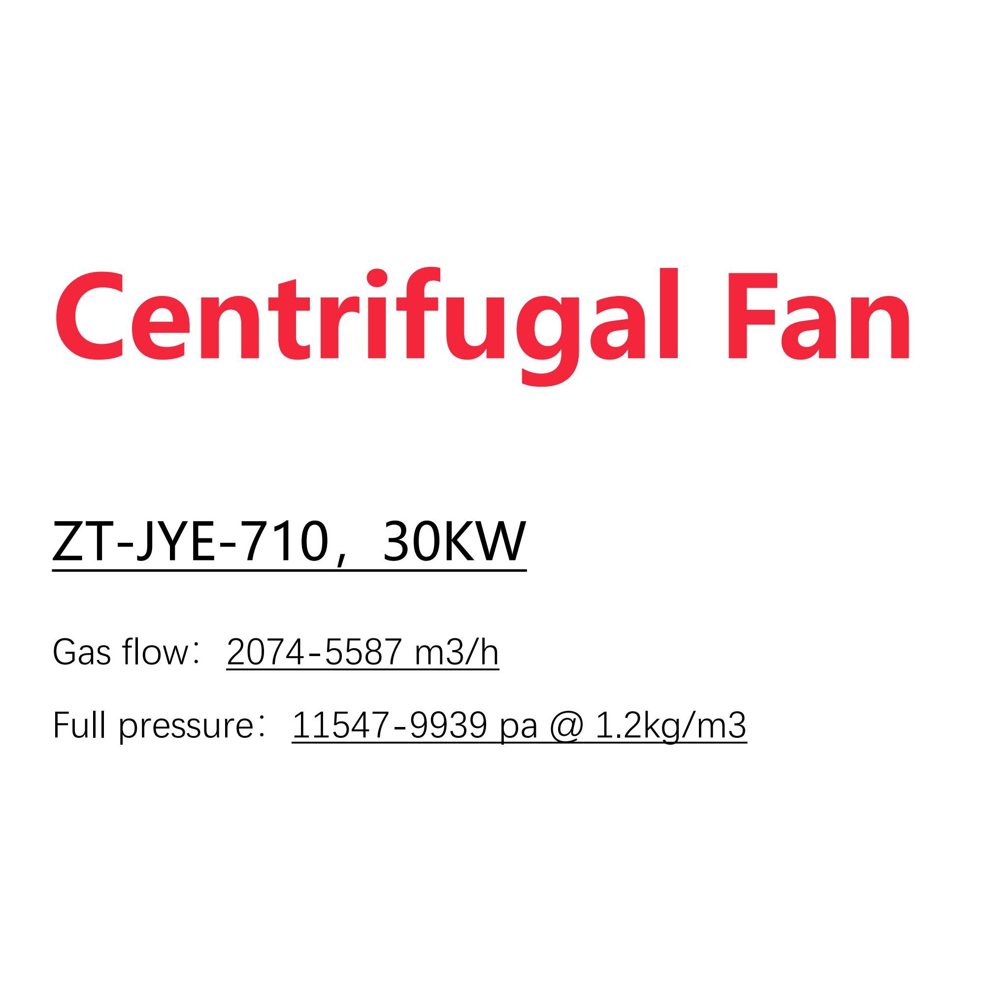 ZT-JYE-710(D)-30kw SUS316L Industrial Centrifugal Fan Small High Pressure Centrifugal Fan